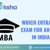 Which Entrance Exam for an MBA in India | Digital Shiksha