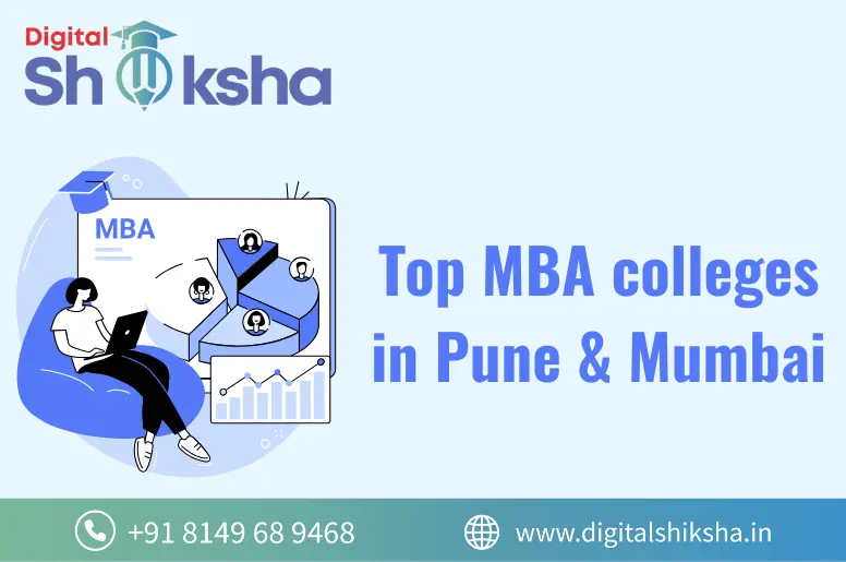 Top MBA colleges in Pune & Mumbai | Digital Shiksha